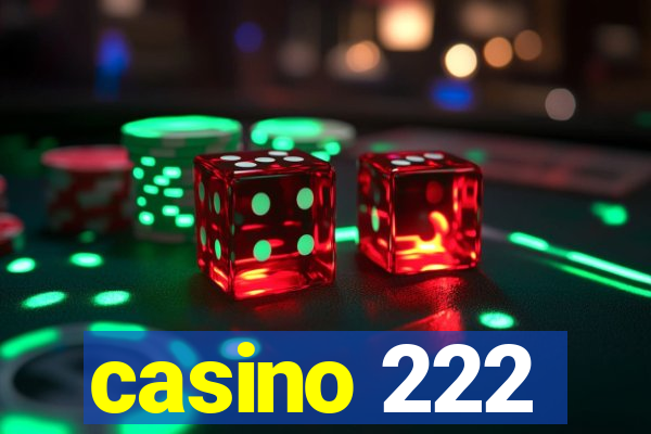 casino 222